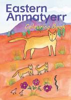 Eastern Anmatyerr Colouring Book