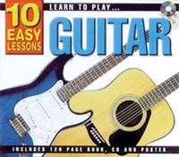 10 Easy Lessons - Learn to Play Guitar