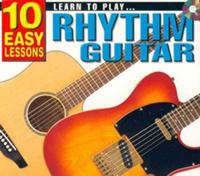10 Easy Lessons - Learn to Play Rhythm Guitar