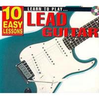 10 Easy Lessons - Learn to Play Lead Guitar
