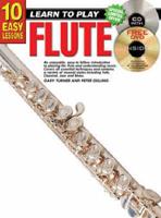 10 Easy Lessons - Learn To Play Flute