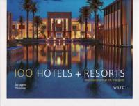 100 Hotels and Resorts