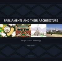 Parliaments and Their Architecture
