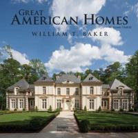 Great American Homes. Volume Three