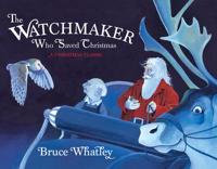 The Watchmaker Who Saved Christmas