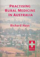 Practising Rural Medicine in Australia