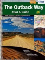 Outback Way Atlas and Guide