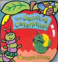The Dancing Caterpillar