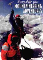 History of the Great Mountaineering Adventures