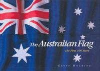 The Australian Flag : The First 100 Years February 28th 2003