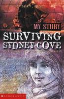 Surviving Sydney Cove: The Diary of Elizabeth Harvey, 1790
