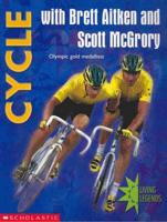Cycle With Brett Aitken and Scott Mcgrory
