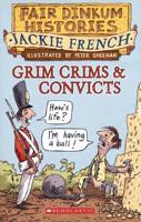 Grim Crims and Convicts