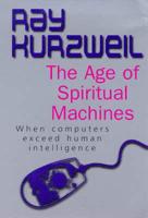 The Age of Spiritual Machines