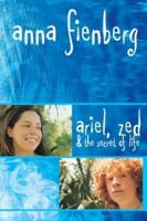 Ariel, Zed & The Secret of Life