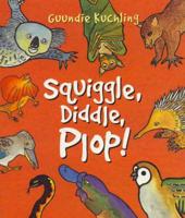 Squiggle, Diddle, Plop!