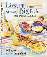 Lies, Flies and Strange Big Fish