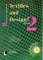 Instant Lessons in Textiles and Design, Book 2