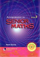 Assignemnts in Senior Maths. Bk. 3