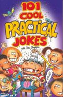 101 Cool Practical Jokes