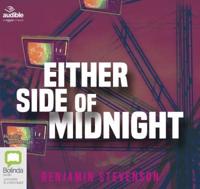 Either Side of Midnight