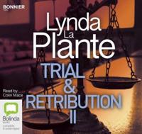Trial and Retribution II
