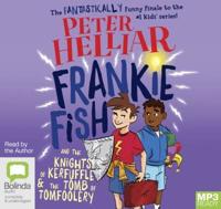 Frankie Fish and the Knights of Kerfuffle