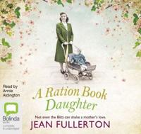 A Ration Book Daughter