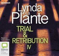 Trial and Retribution IV