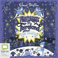 Fireworks in Fairyland Story Collection