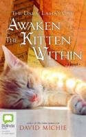 Awaken the Kitten Within