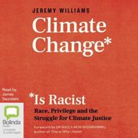 Climate Change Is Racist