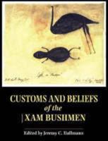 Customs and Beliefs of the /Xam Bushmen