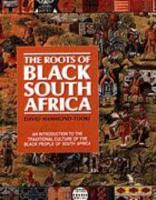 Roots of Black South Africa