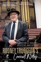 Rodney Trudgeons Concert Notes