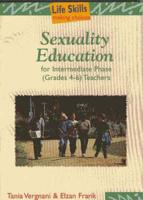 Sexuality Education for Intermediate Phase (Grades 4-6) Teachers