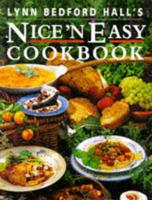 Lynn Bedford Hall's Nice 'N Easy Cookbook