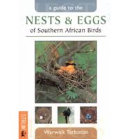 Field Guide to Nests & Eggs of Southern African Birds