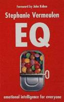 EQ: Emotional Intelligence