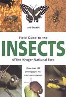 Field Guide to the Insects of the Kruger National Park