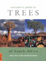 Everyone's Guide to Trees of South Africa
