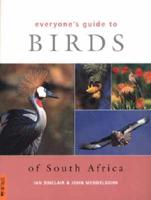 Everyone's Guide to Birds of South Africa