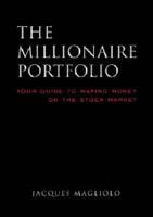 The Millionaire Portfolio