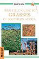 Sasol First Field Guide to Grasses of Southern Africa