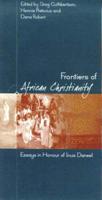 Frontiers of African Christianity