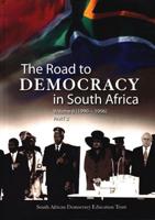 The Road to Democracy in South Africa