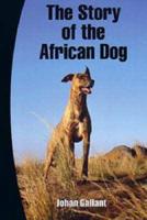 The Story of the African Dog