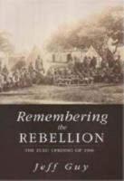 Remembering the Rebellion