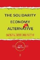 The Solidarity Economy Alternative