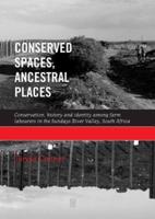 Conserved Spaces, Ancestral Places